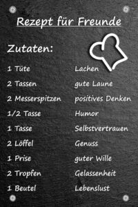 Poster, das eine Schieferplatte darstellt, auf der das Rezept für Freund aufgedruckt ist. Schieferplatte in schwarz, Schrift in weiß.